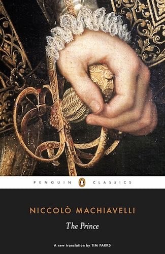The Prince — Niccolò Machiavelli